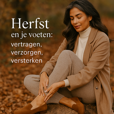 Herfst en je voeten: omarmen, versterken, vertragen